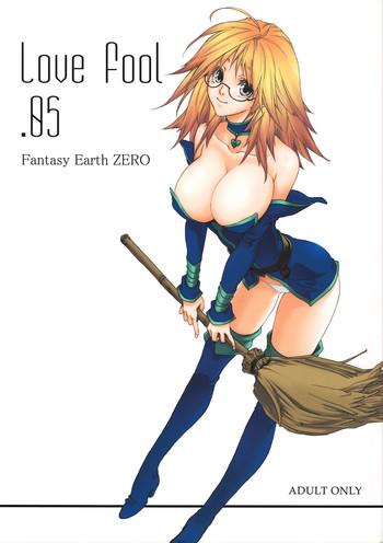 Tight Pussy LOVE FOOL.05 - Fantasy Earth Zero