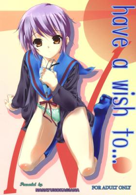 Free Real Porn Have A Wish To... - The melancholy of haruhi suzumiya Ejaculations