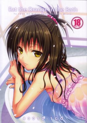Porno Amateur Eat the Orange in the Bath - To love-ru Foreplay