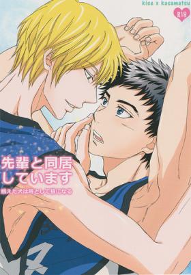 Gayclips Senpai to Doukyo Shite Imasu Ueta Inu wa Toki Toshite Ookami ni Naru | Living together with Senpai - Kuroko no basuke Amateur Cumshots