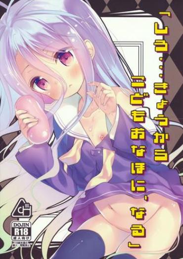 Free Teenage Porn "Shiro… Kyou Kara Kodomo Onaho Ni, Naru" – No Game No Life