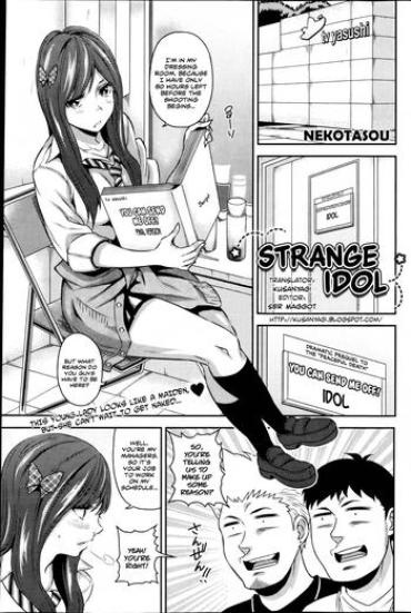 [Nekotasou] Nantsuttatte Idol | Strange Idol (COMIC Kairakuten 2013-08) [English] [Kusanyagi]