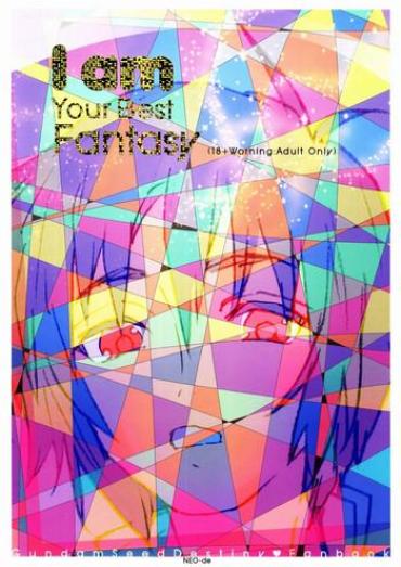 [NEO-de (Natsuzaka)] I Am Your Best Fantasy (Gundam Seed Destiny)