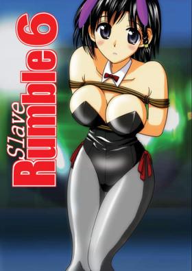 Daddy Slave Rumble 6 - School rumble Soapy