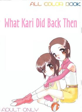Tight Pussy Porn Hikari-chan To Issho | What Kari Did Back Then - Digimon adventure Wet Cunts