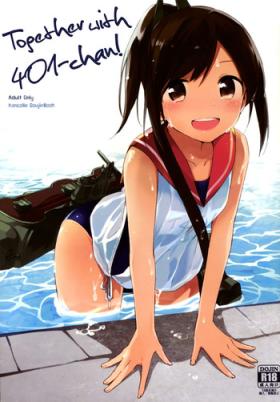 Free Oral Sex [TOZAN:BU (Fujiyama)] 401-chan to Issho! | Together with 401-chan! (Kantai Collection -KanColle-) [English] [Digital] - Kantai collection Plump