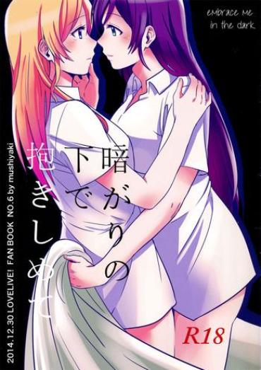 Public Sex Kuragari No Shita De Dakishimete | Embrace Me In The Dark – Love Live Wank