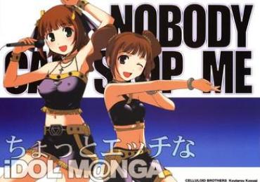 Affair Chotto Ecchi Na IDOL M@NGA – Nobody Can Stop Me – The Idolmaster