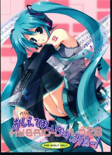 Youth Porn HYBRID CHILD 28 – Oshiete Hoshii Zo, Master~! – Vocaloid