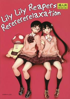 Porn Lily Lily Reapers Rererererelaxation Perfect