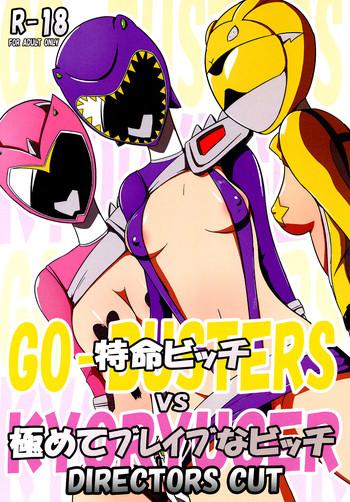 Cam Sex Tokumei Bitch VS Kiwamete Brave Na Bitch DIRECTOR'S CUT - Tokumei Sentai Go Busters Juden Sentai Kyouryuger