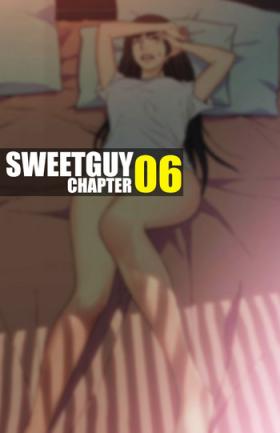 Sweet Guy Chapter 06