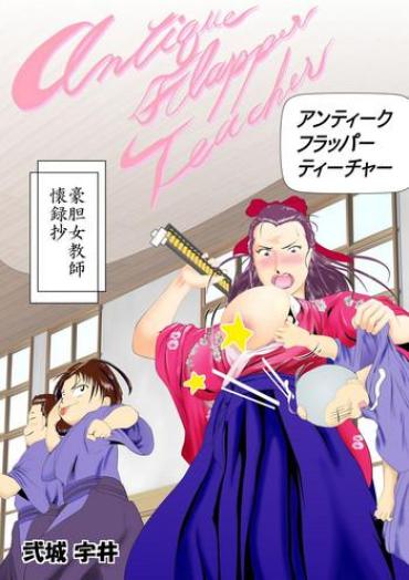 [Nishiroui] Antique Flapper Teacher ~Goutan Onna Kyoushi Futokoro Roku Shou~ [English] [Natty Translations]