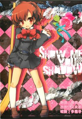 Fantasy Show me your shadow - Persona 3 Cash