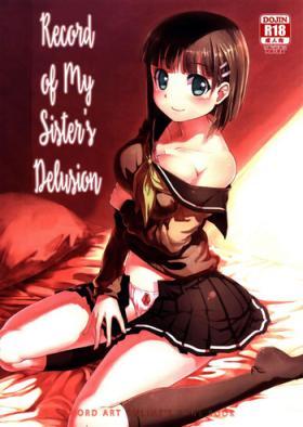 Indo Imouto no Mousou Record | Record of My Sister's Delusion - Sword art online Amateur Asian