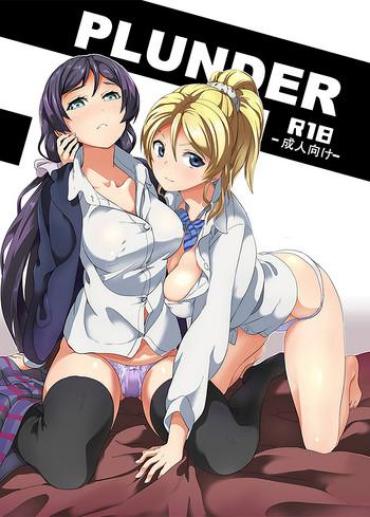 Public PLUNDER – Love Live Putas