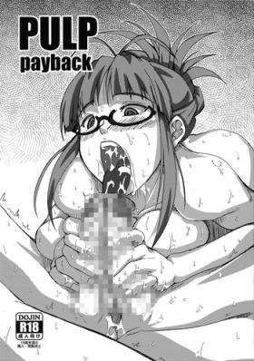 Gozo PULP payback - The idolmaster Roughsex