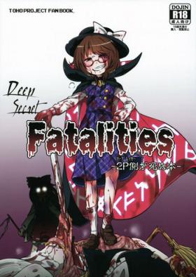 Anal Play DeepSecretFatalities - 2nd Player Side's Death Book - Touhou project T Girl
