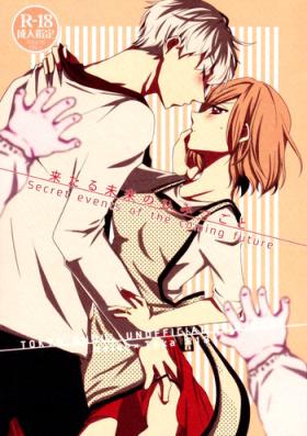 Gaygroupsex Kitaru Mirai no Himitsugoto - Secret Events of the Coming Future - Tokyo ghoul Aunty