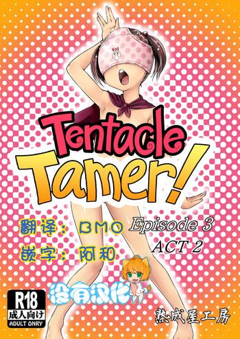 Fist Tentacle Tamer! Episode 3 Act 2