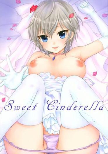 (C88) [SAILORQ2 (RYÖ)] Sweet Cinderella (THE IDOLM@STER CINDERELLA GIRLS)