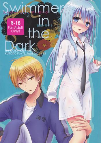 Shemale Porn Swimmer in the Dark - Kuroko no basuke Gay Bukkakeboys