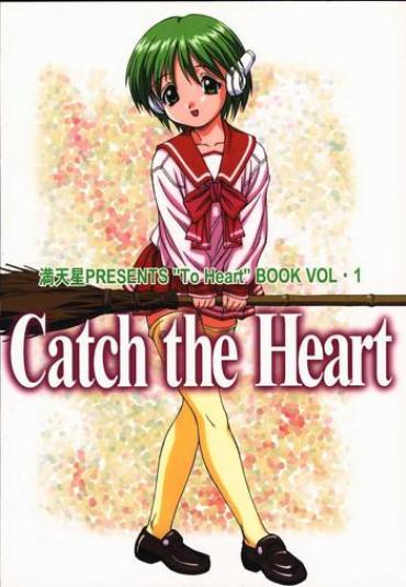 (C55) [Monkey Reppuutai F (Doudantsutsuji)] Catch The Heart (To Heart)