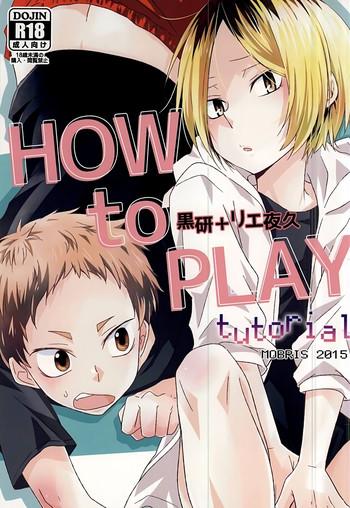 (SPARK10) [MOBRIS (Tomoharu)] HOWtoPLAY Tutrial (Haikyuu!!) [English] [Homies Over Hoes]