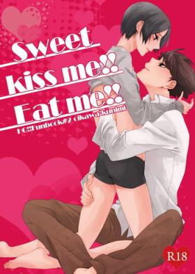 Yanks Featured sweet kiss me!!Eat me!! - Haikyuu Culazo
