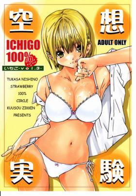 Pussyeating Kuusou Zikken Ichigo Vol.3 - Ichigo 100 Gay Cumshot