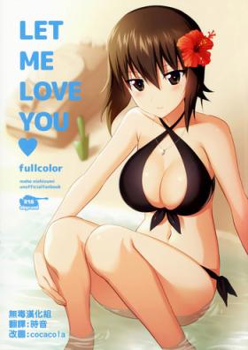 Moaning LET ME LOVE YOU fullcolor - Girls und panzer Gay Pornstar