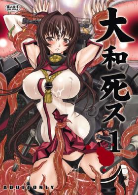 Butt Sex Yamato Shisu 1 - Kantai collection Gang Bang