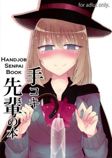 (C90) [Nijiiro Suisho (Nanashiki)] Tekoki Senpai No Hon | Handjob Senpai Book (Tejina Senpai) [English]