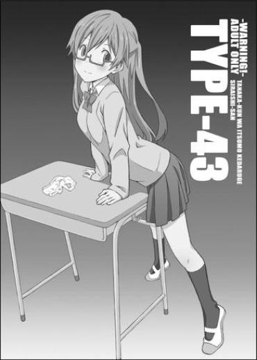 [TYPE-57 (Frunbell)] TYPE-43 (Tanaka-kun Wa Itsumo Kedaruge) [Digital]