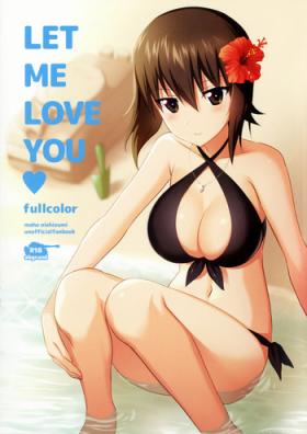 No Condom LET ME LOVE YOU fullcolor - Girls und panzer Real