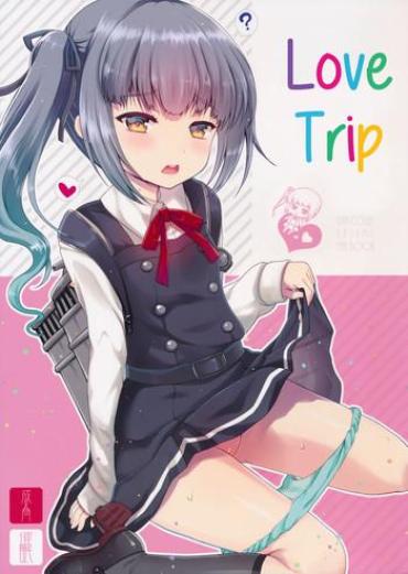 (C90) [Kuma-tan Flash! (Hanao.)] Love Trip (Kantai Collection -KanColle-) [English]