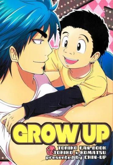 (Sekai Bishoku Hakken! 3) [CHIN-UP (Pocchi)] GROW UP (Toriko)