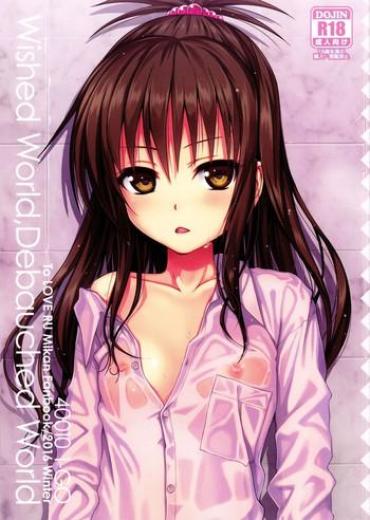 Titfuck Wished World,Debauched World – To Love Ru Pau Grande