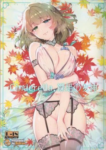 (C91) [ReDrop (Miyamoto Smoke, Otsumami)] Cinderella, Hadashi No Megami (THE IDOLM@STER CINDERELLA GIRLS)