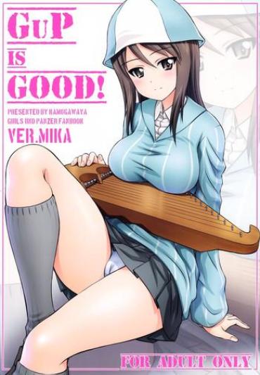 (C91) [Kamogawaya (Kamogawa Tanuki)] GuP Is Good! Ver.MIKA (Girls Und Panzer)