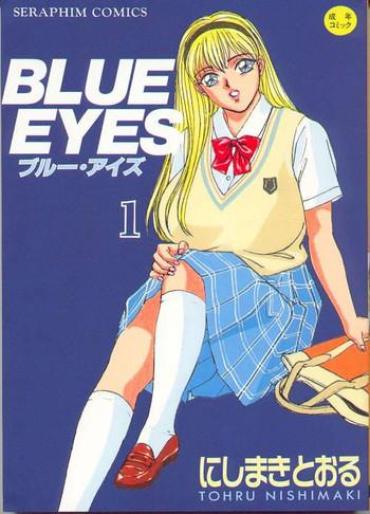 [Tohru Nishimaki] Blue Eyes Vol.1 (Chapters 1-3) [English]