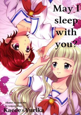 Hardon Issho ni Nete mo Ii desu ka? | May I sleep with you - Aikatsu Close