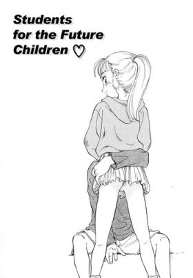 Sluts Kodomo wa Mirai kara no Ryuugakusei | Students for the Future Children Gay Physicals