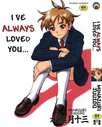 Anime Zutto Zutto Suki Datta... | I've Always Loved You... Ch. 1-4