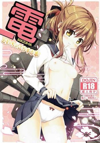 Hugetits Inazuma To Ichakora Suru Hon - Kantai Collection Cream