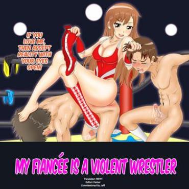 [TOKYO MIXED] Fiancee Is A Mixed Wrestler [English] [N04H]