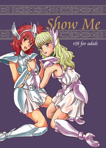 [DayBreakOfPhoenix] Show Me (Saint Seiya Saintia Sho)