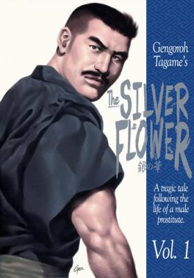 Hardsex [Tagame Gengoroh] Shirogane-no-Hana | The Silver Flower Vol. 1 [English] {Apollo Translations} [Incomplete] Workout
