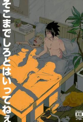 Pussy Fingering Sokomade Shiro to wa Itte Nee - Naruto Tight Pussy Porn