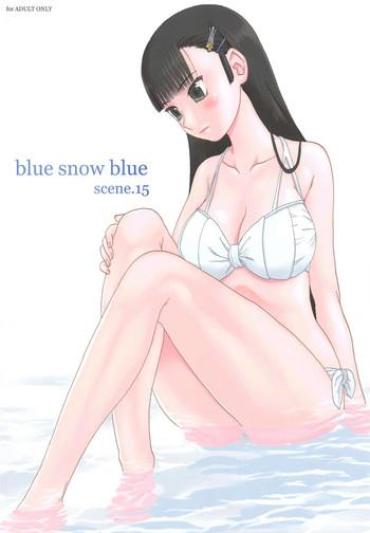 Girls Fucking Blue Snow Blue Scene.15 – In White